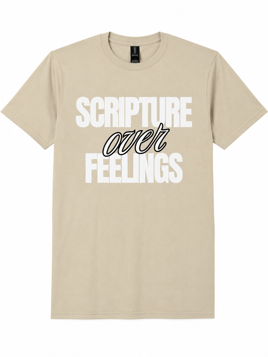 Scripture over Feelings