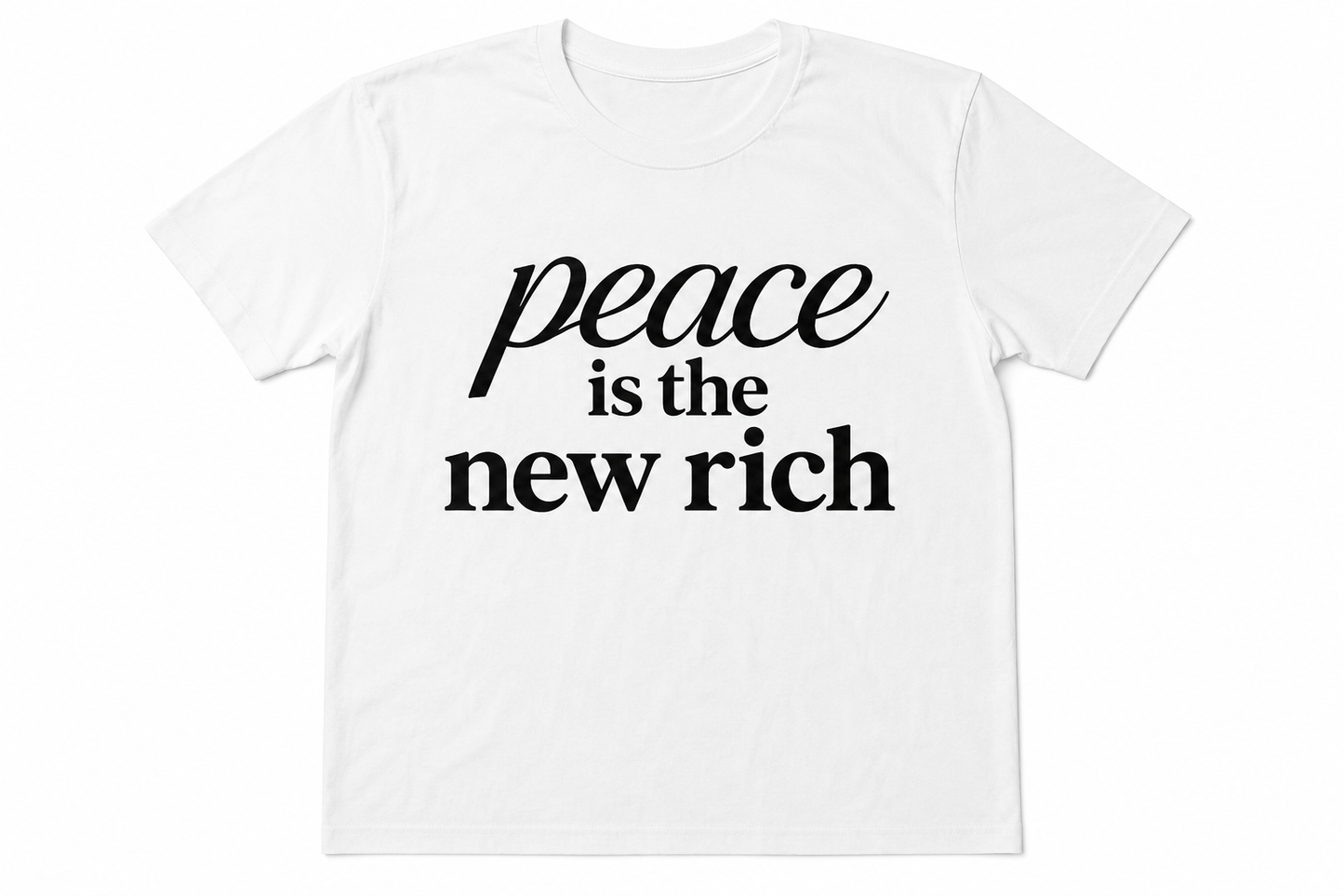Peace is the New Rich